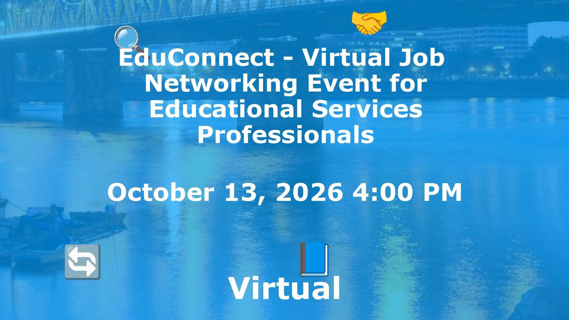 EduConnect - Virtual Job  Networking Event for Educational Services Professionals event image